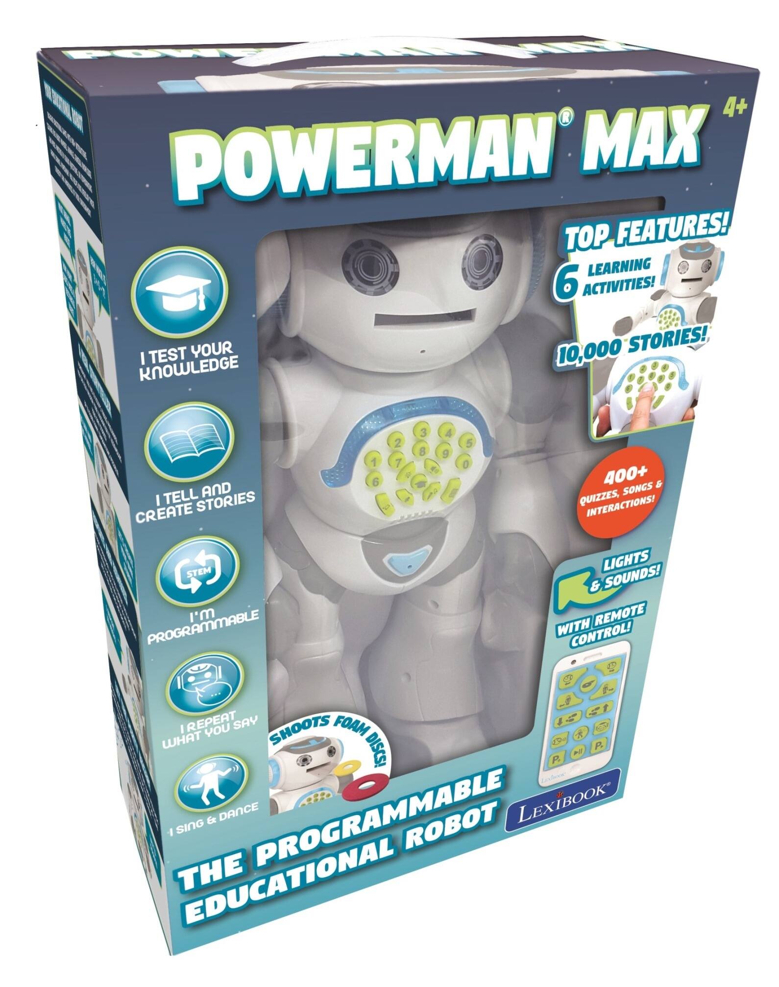 - 4+ POWERMAN MAX TOP FEATURES!  
- 6 LEARNING ACTIVITIES!  
- 10,000 STORIES!  
- I TEST YOUR KNOWLEDGE  
- I TELL AND CREATE STORIES  
- 400+ QUIZZES, SONGS & INTERACTIONS!  
- STEM I'M PROGRAMMABLE  
- LIGHTS & SOUNDS!  
- WITH REMOTE CONTROL!  
- I REPEAT WHAT YOU SAY  
- SHOOTS FOAM DISCS!  
- I SING & DANCE  
- THE EDUCATIONAL ROBOT