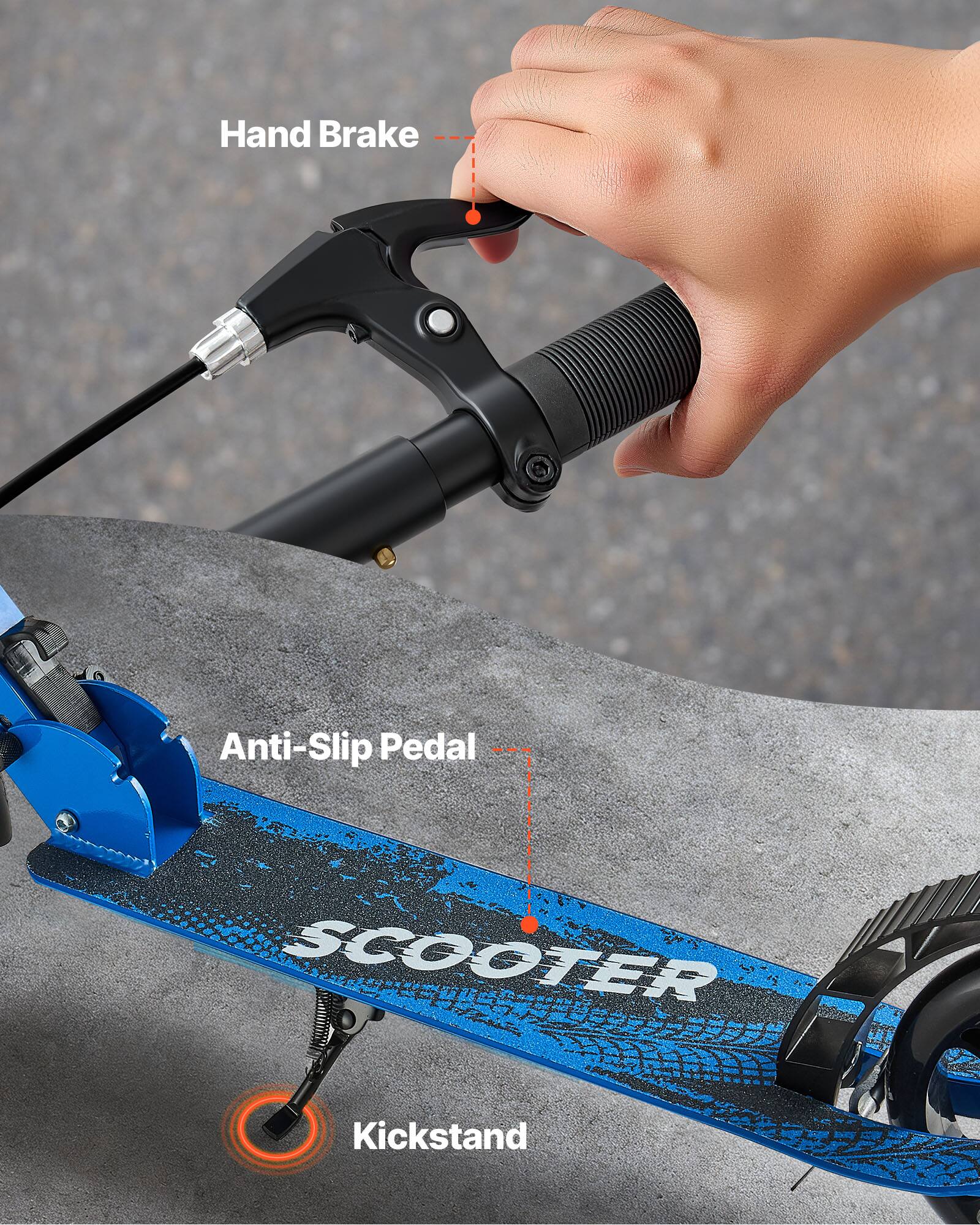 Hand Brake  
Anti-Slip Pedal  
Kickstand