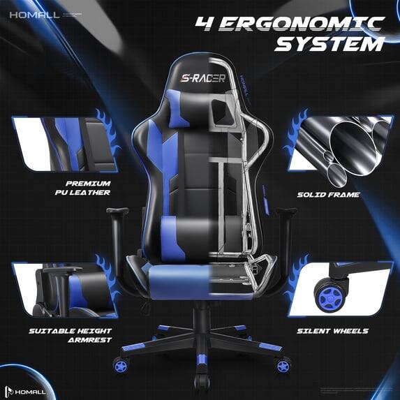 HOMALL

4 ERGONOMIC SYSTEM

S-RACER

PREMIUM PU LEATHER

SOLID FRAME

SUITABLE HEIGHT ARMREST

SILENT WHEELS

HOMALL