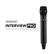 INTRODUCING INTERVIEW PRO WIRELESS HANDHELD CONDENSER MICROPHONE