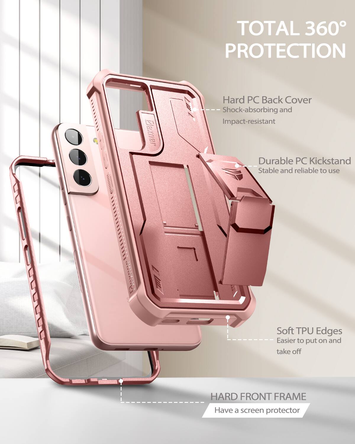 TOTAL 360° PROTECTION

- Hard PC Back Cover
  - Shock-absorbing and Impact-resistant

- Durable PC Kickstand
  - Stable and reliable to use

- Soft TPU Edges
  - Easier to put on and take off

HARD FRONT FRAME
- Have a screen protector