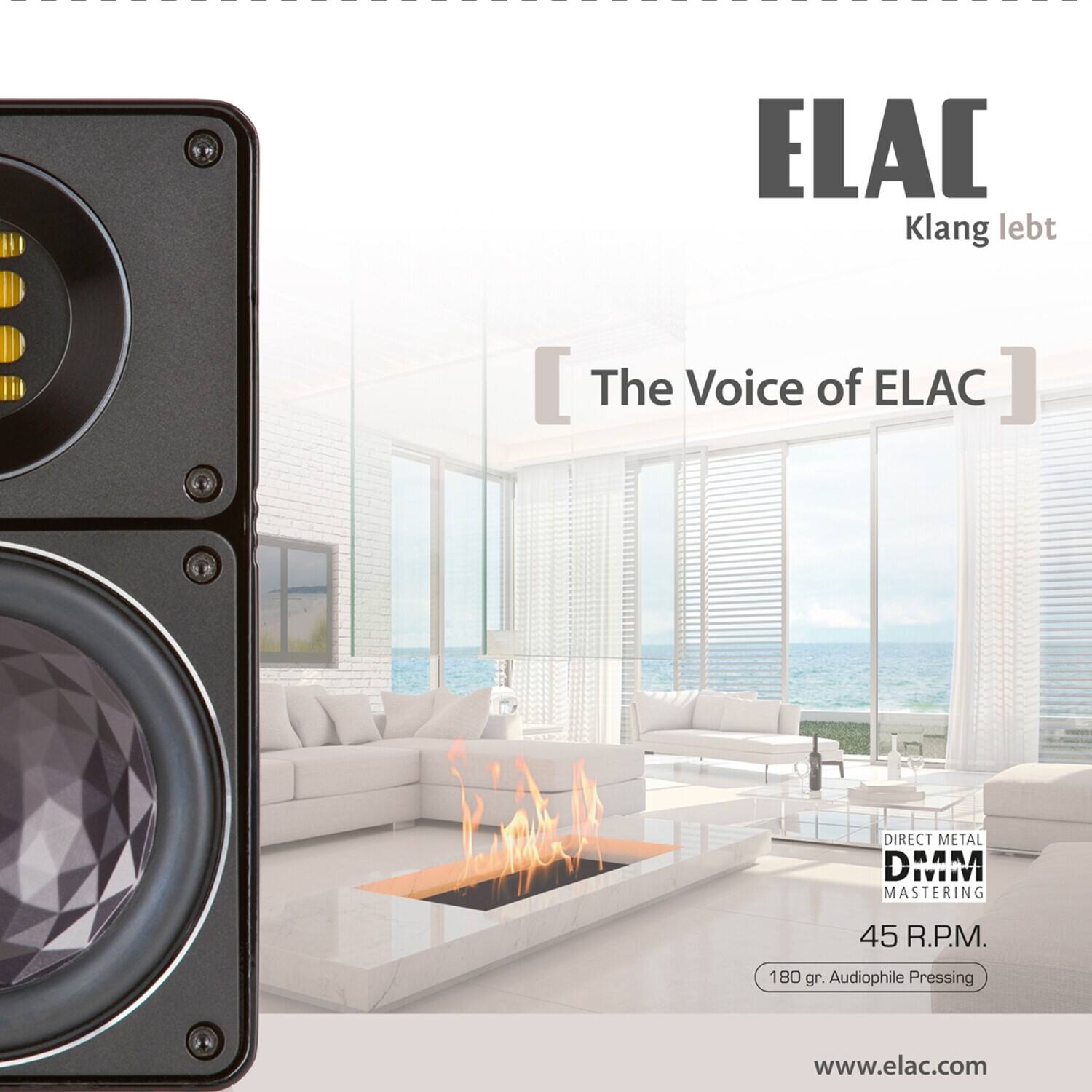 ELAC  
Klang lebt  

The Voice of ELAC  

DIRECT METAL DMM MASTERING  
45 R.P.M.  
180 gr. Audiophile Pressing  

www.elac.com