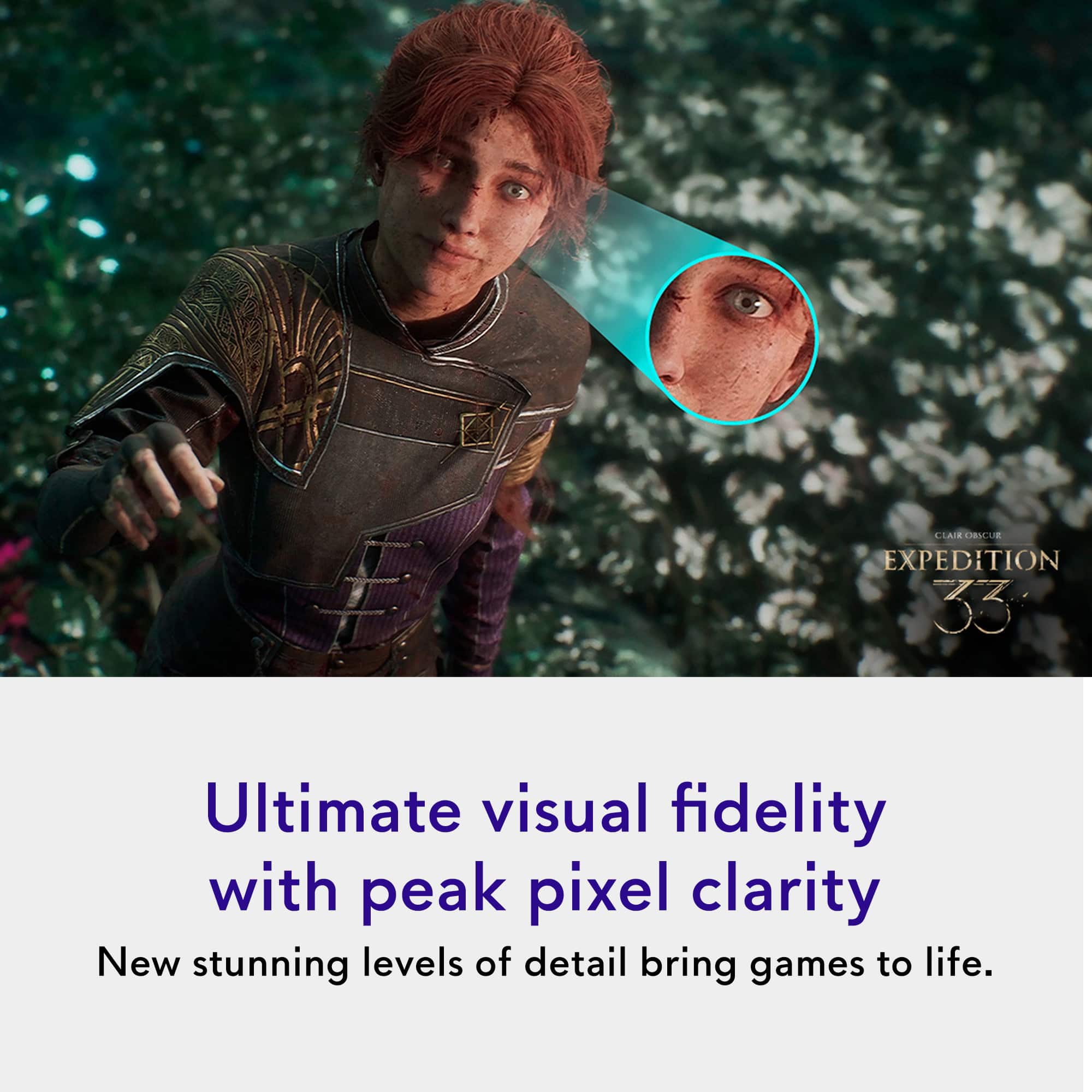**Ultimate visual fidelity with peak pixel clarity**
New stunning levels of detail bring games to life.