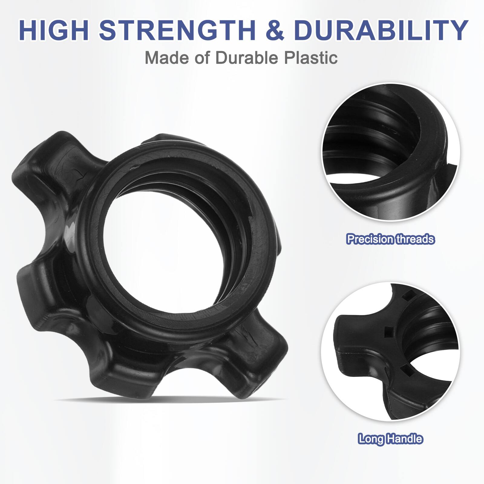 HIGH STRENGTH & DURABILITY  
Made of Durable Plastic  
Precision threads  
Long Handle