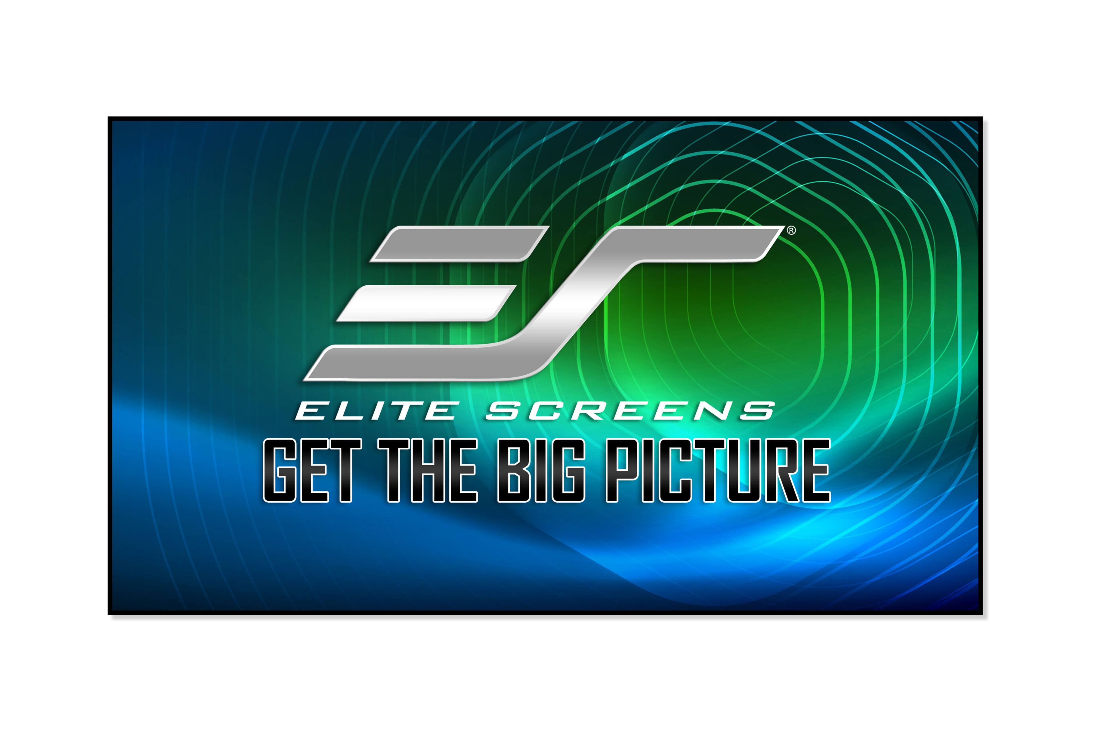 ELITE SCREENS  
GET THE BIG PICTURE