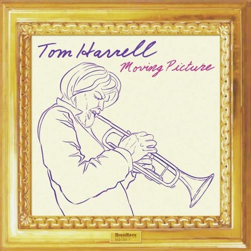 Tom Harrell - Moving Picture  - COMPACT DISCS
