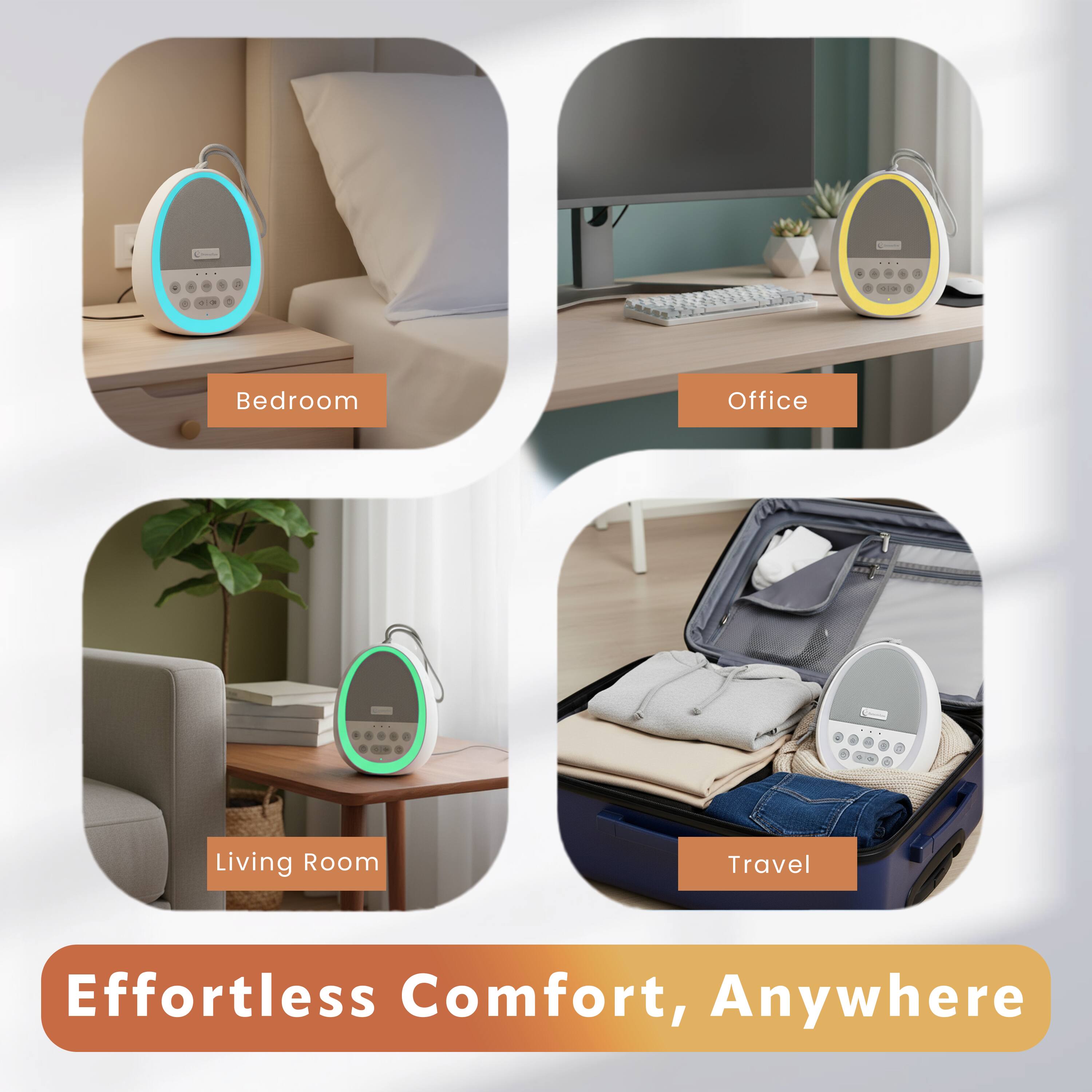 - Bedroom
- Office
- Living Room
- Travel

Effortless Comfort, Anywhere