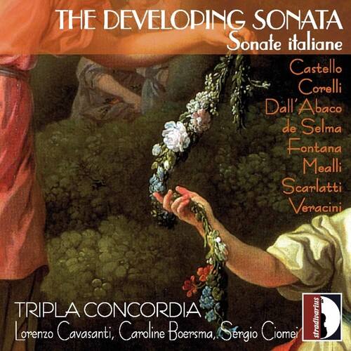 THE DEVELOPING SONATA  
Sonate italiane  

Castello Corelli  
Dall'Abaco  
de Selma Fontana  
Mealli  
Scarlatti  
Veracini  

TRIPLA CONCORDIA  
Lorenzo Cavasanti, Caroline Boersma, Sergio Ciomei  

stradivarius