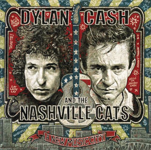  Dylan, Cash and the Nashville Cats: A New Music City [CD]