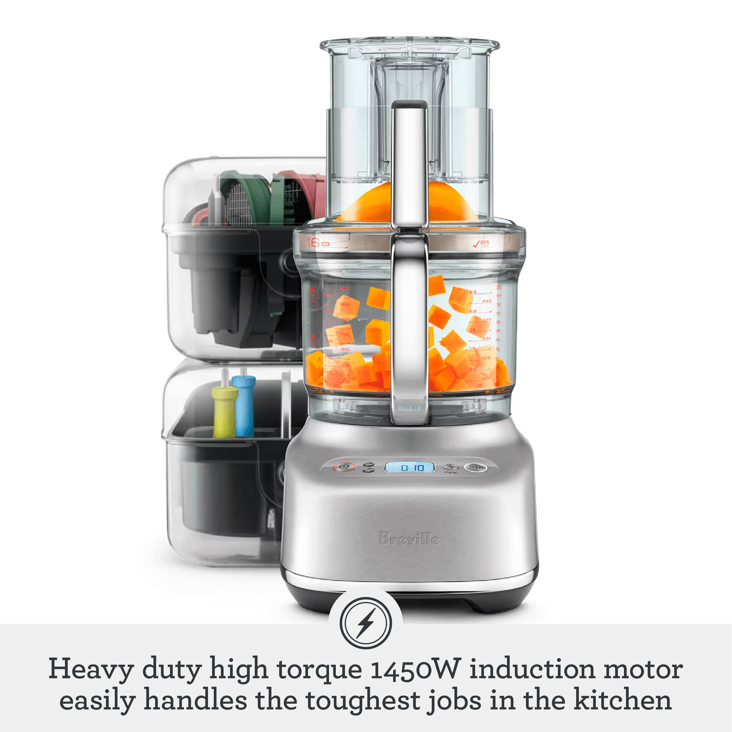 16 d - - - ... e - . + C 2O V  : m Breville Heavy duty high torque 1450W induction motor easily handles the toughest jobs in the kitchen

Heavy duty high torque 1450W induction motor easily handles the toughest jobs in the kitchen