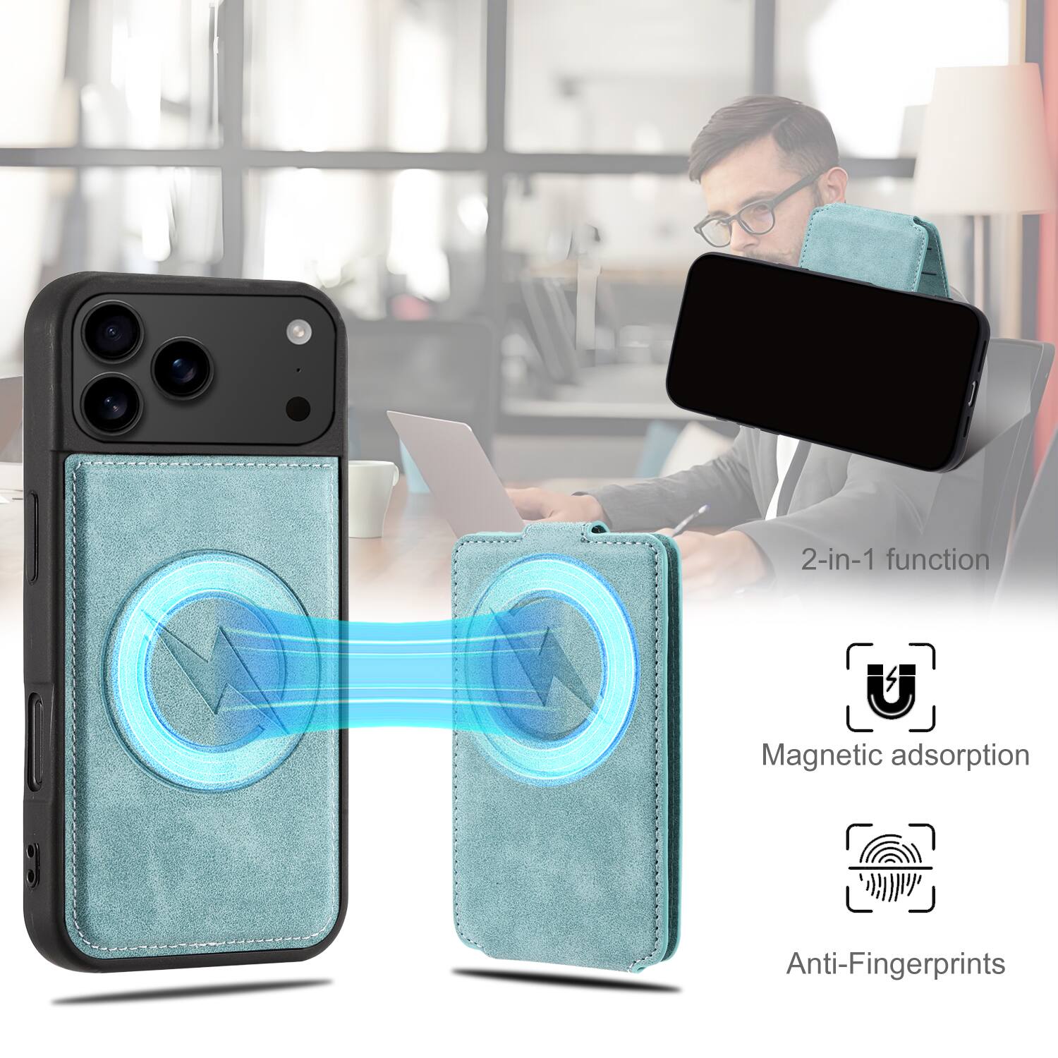 2-in-1 function  
Magnetic adsorption  
Anti-Fingerprints