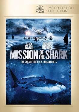Mission Of The Shark:The Saga Of The U.S.S. Indianapolis-DVD
