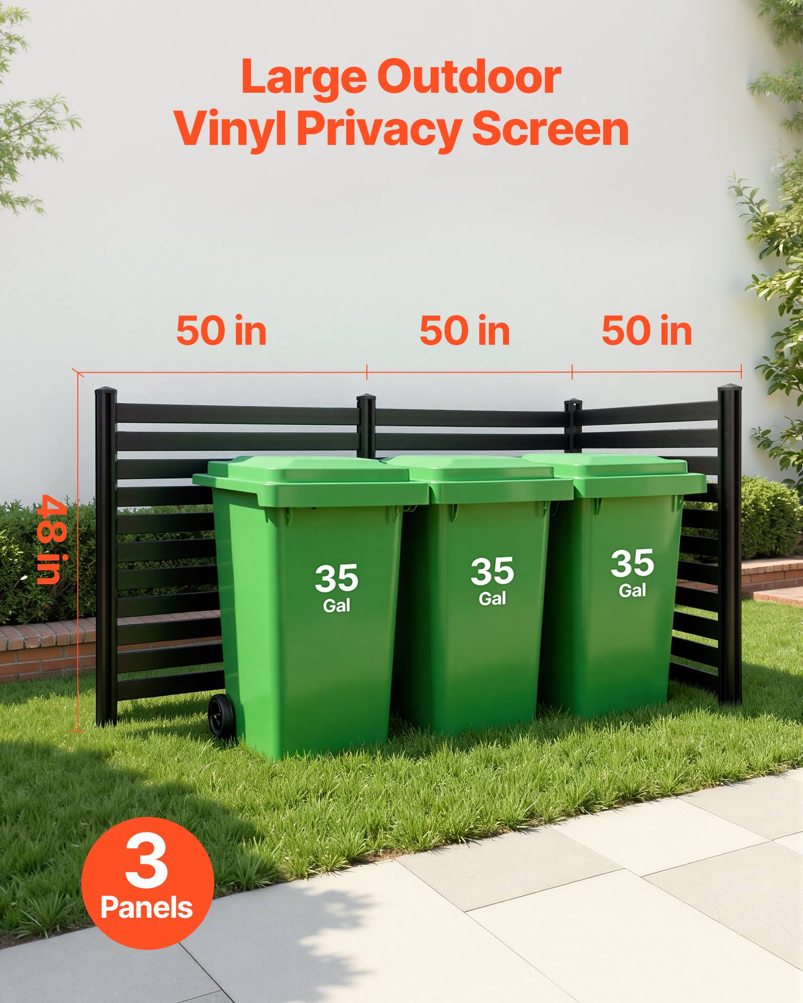 Large Outdoor Vinyl Privacy Screen  
50 in x 50 in x 48 in  
35 Gal x 3  
3 Panels