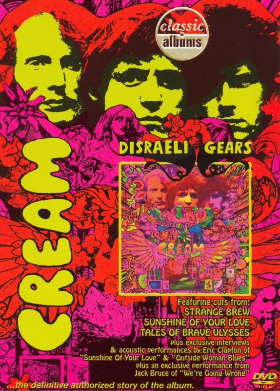  Classic Albums: Cream - Disraeli Gears [DVD] [2006]