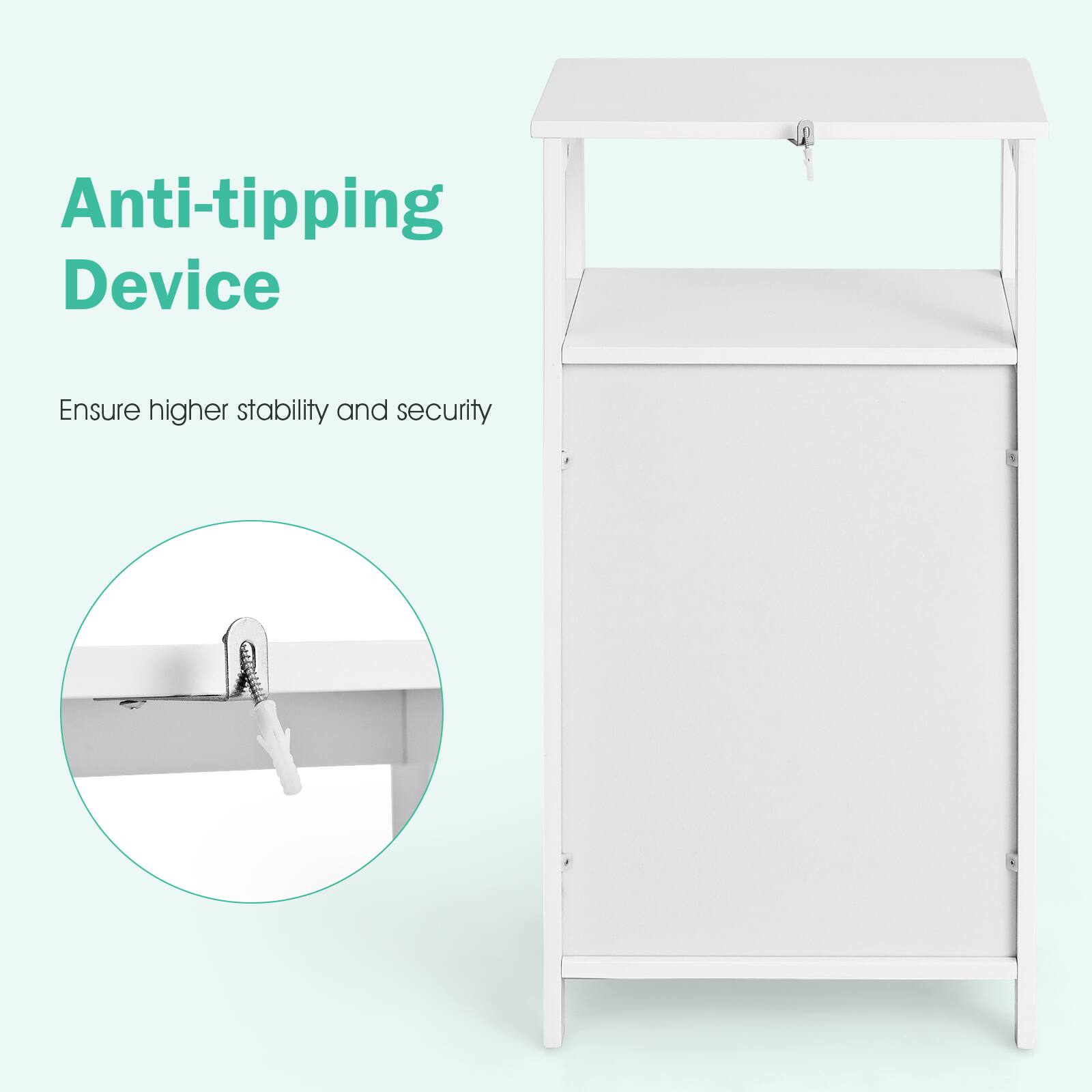 Anti-tipping Device  
Ensure higher stability and security