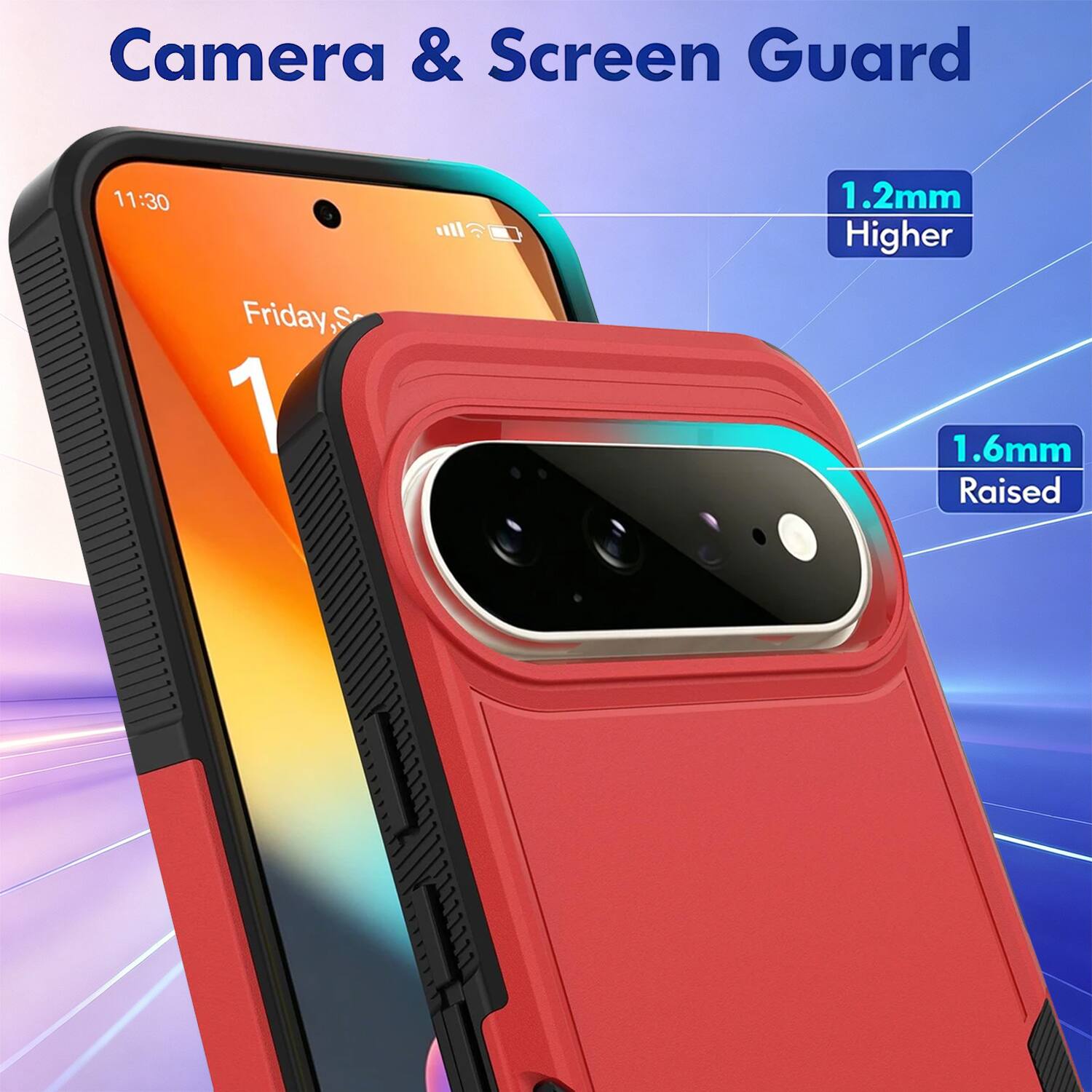 Camera & Screen Guard

11:30

1.2mm Higher

Friday 1

1.6mm Raised