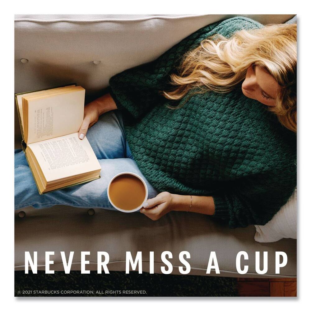 NEVER MISS A CUP  
© 2021 STARBUCKS CORPORATION. ALL RIGHTS RESERVED.