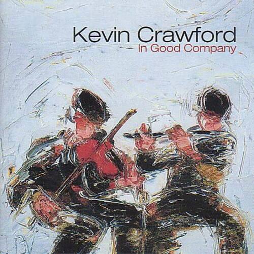 Kevin Crawford - In Good Company   - COMPACT DISCS [CD] price history on PriceWatchPro