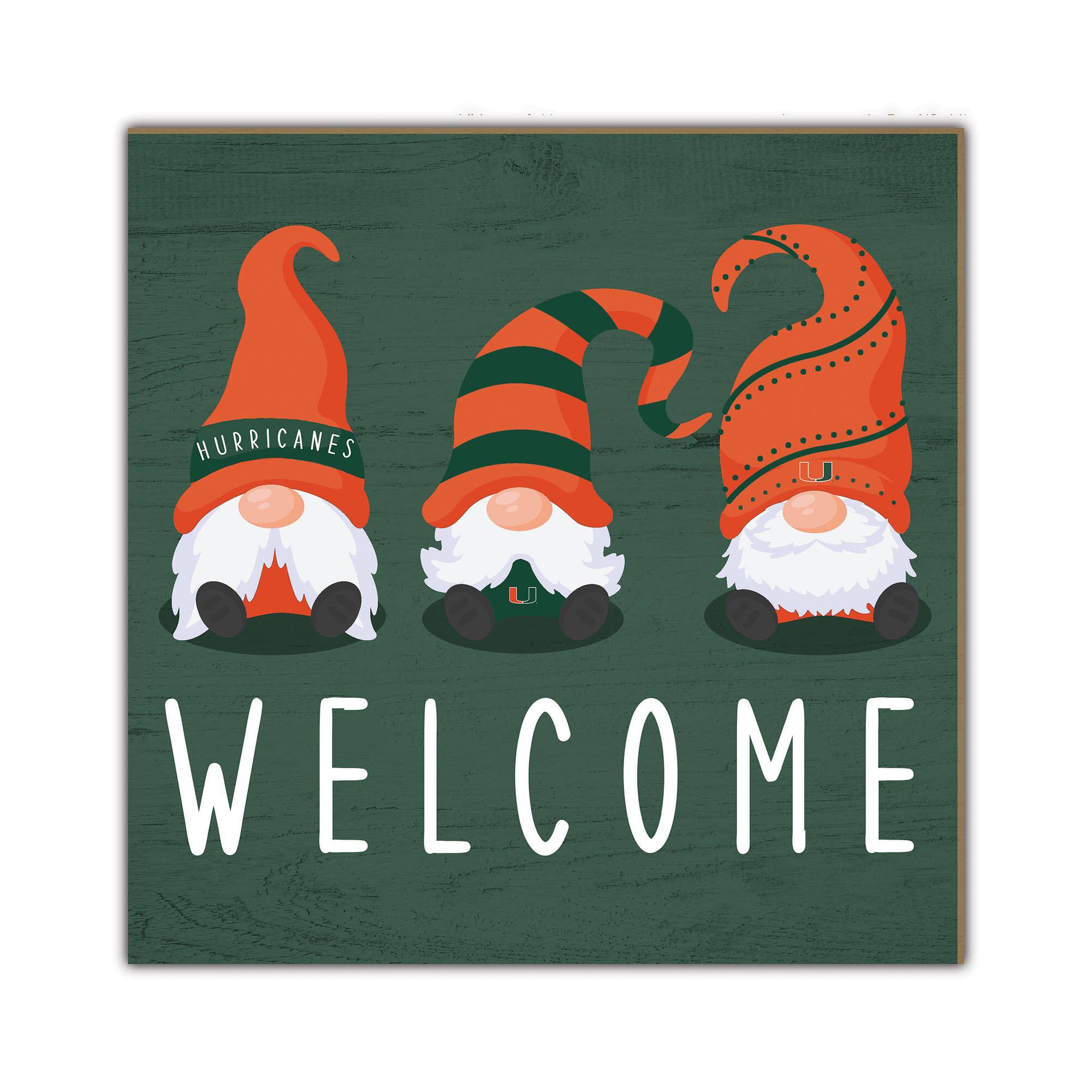 Miami Hurricanes 10'' x 10'' Welcome Gnomes Sign