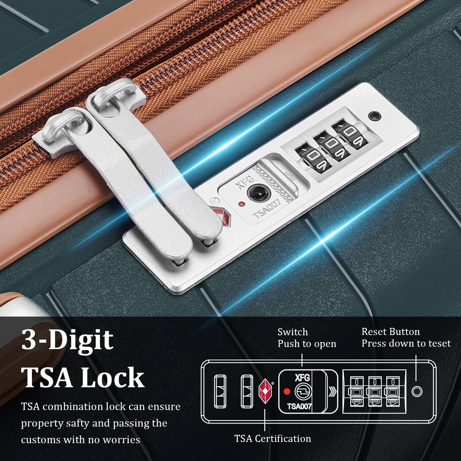 XFG TSA007 1 - - 1 - a 3-Digit TSA Lock TSA combination lock can ensure property safety and passing the customs with no worries Switch Push to open XFG TSA007 TSA Certification Reset Button Press down to reset

3-Digit TSA Lock  
TSA combination lock can ensure property safety and passing the customs with no worries  

Switch  
Push to open  

Reset Button  
Press down to reset  

TSA Certification