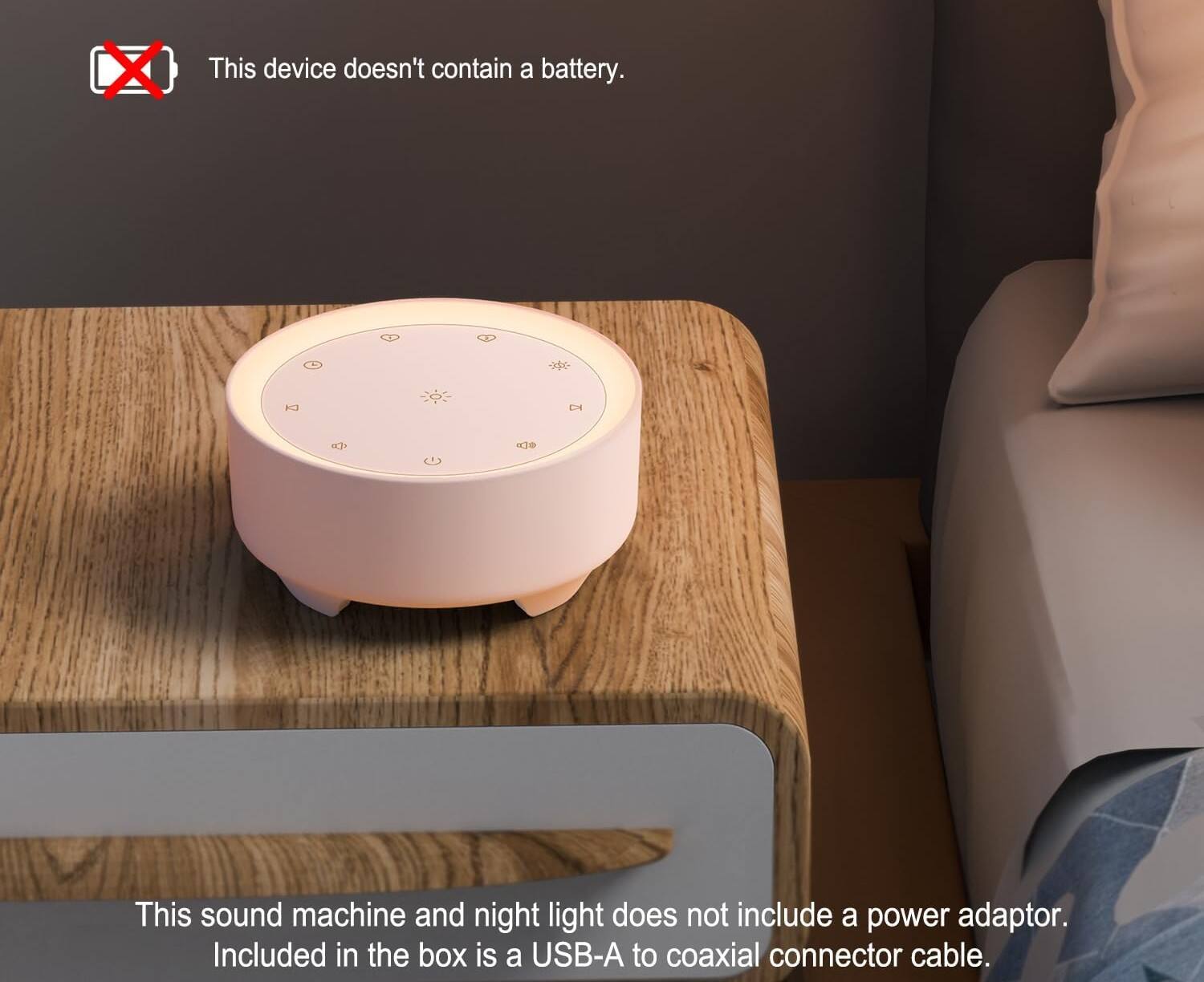 This device doesn't contain a battery. This sound machine and night light does not include a power adaptor. Included in the box is a USB-A to coaxial connector cable.