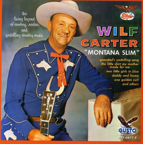 Wilf Carter - Montana Slim   - COMPACT DISCS [CD] price history on PriceWatchPro