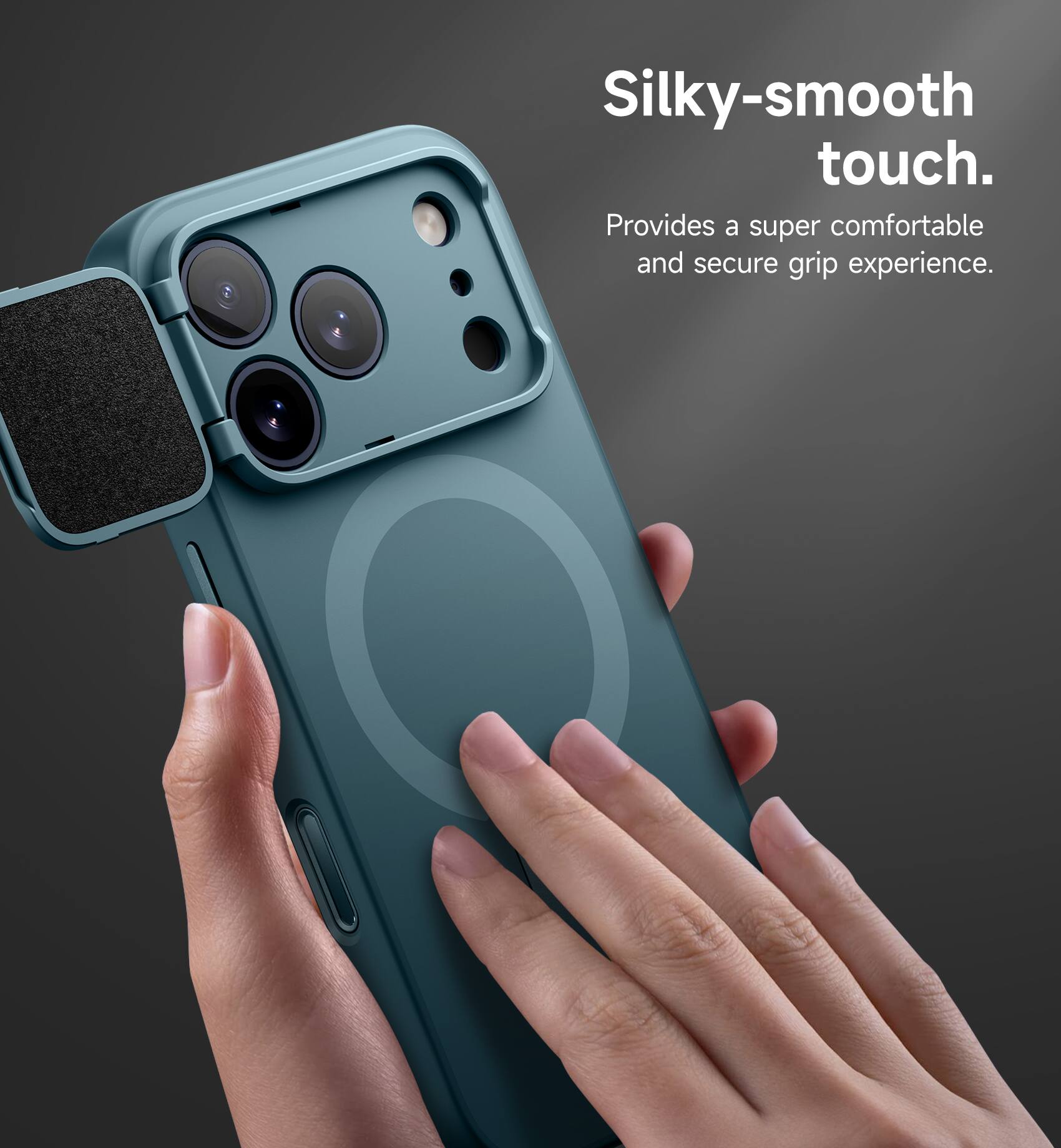 Silky-smooth touch.  
Provides a super comfortable and secure grip experience.