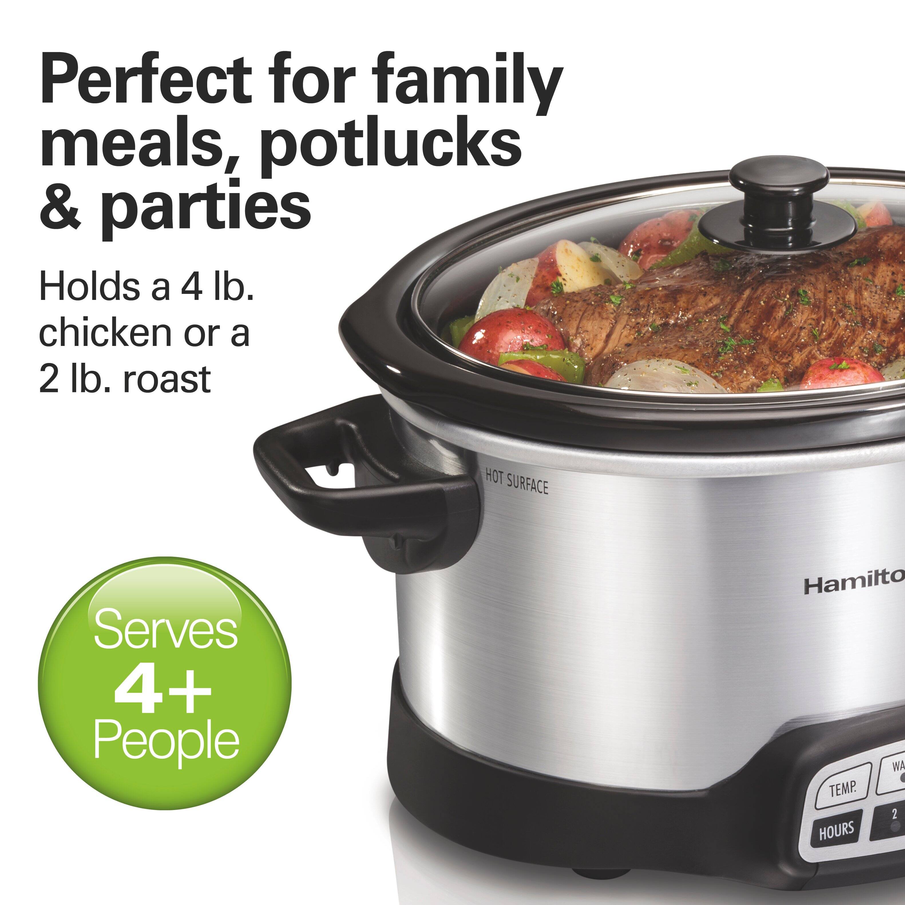 Perfect for family meals, potlucks & parties

Holds a 4 lb. chicken or a 2 lb. roast

Serves 4+ People

HOT SURFACE

Hamilton

TEMP 2 HOURS