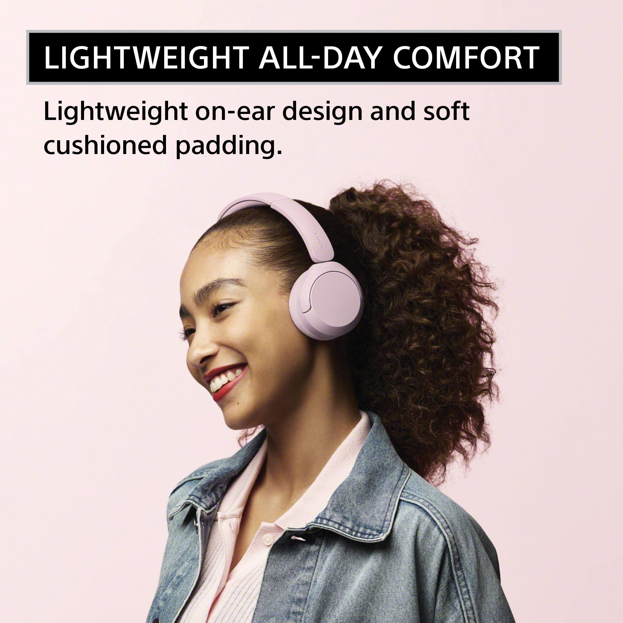 LIGHTWEIGHT ALL-DAY COMFORT  
Lightweight on-ear design and soft cushioned padding.