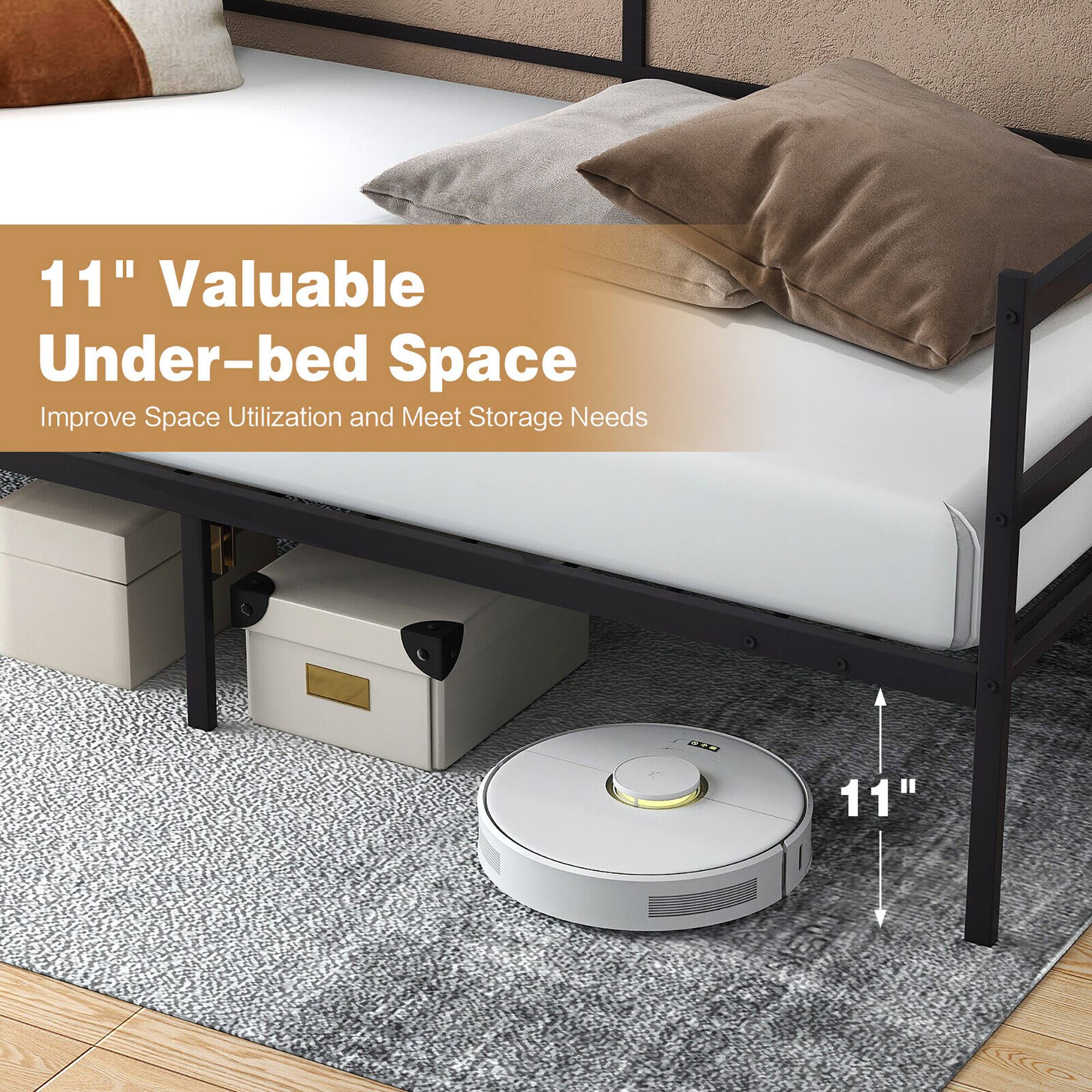 11" Valuable Under-bed Space  
Improve Space Utilization and Meet Storage Needs