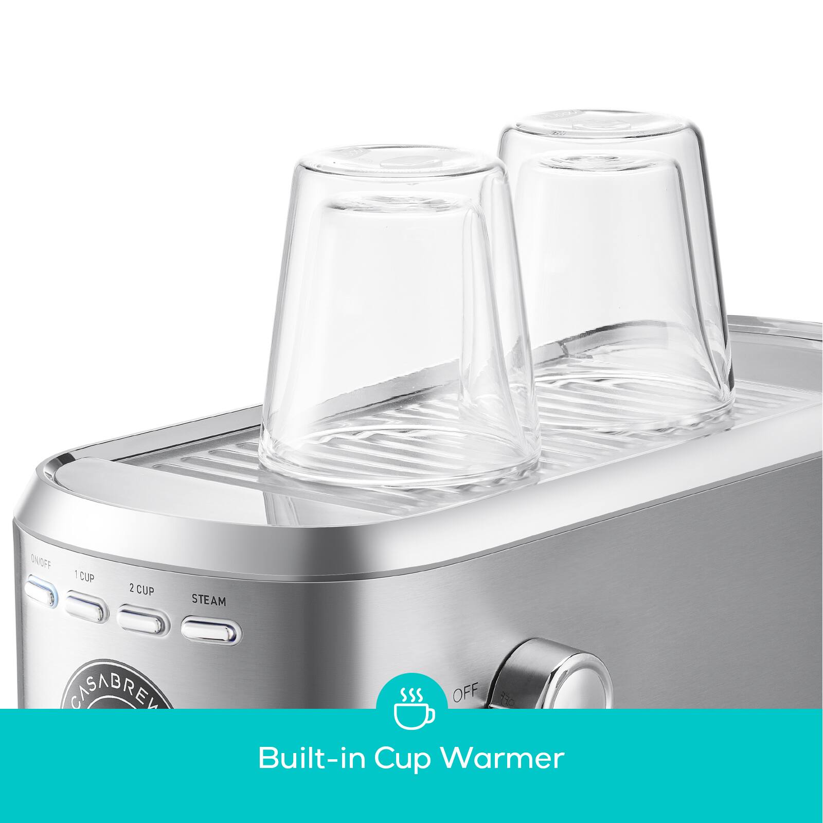 ON/OFF 1 CUP 2 CUP STEAM CASABREN OFF Built-in Cup Warmer