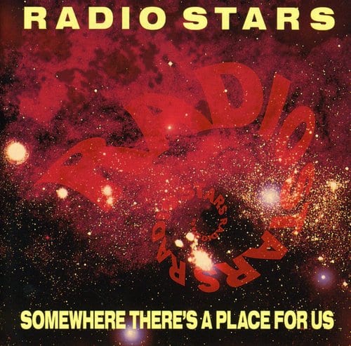 Radio Stars - Somewhere There's a Place for Us   - COMPACT DISCS [CD]