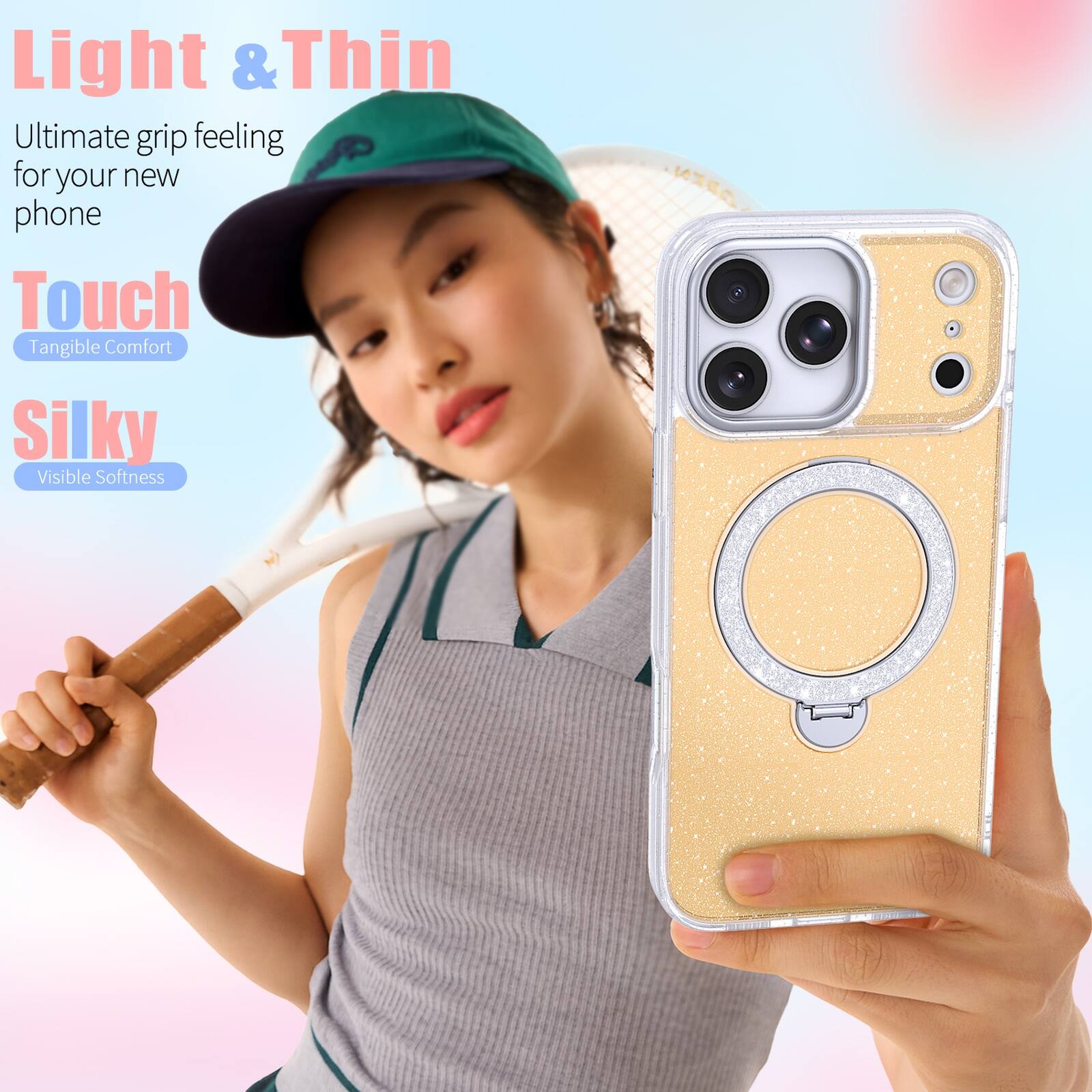 Light & Thin  
Ultimate grip feeling for your new phone  
Touch  
Tangible Comfort  
Silky  
Visible Softness