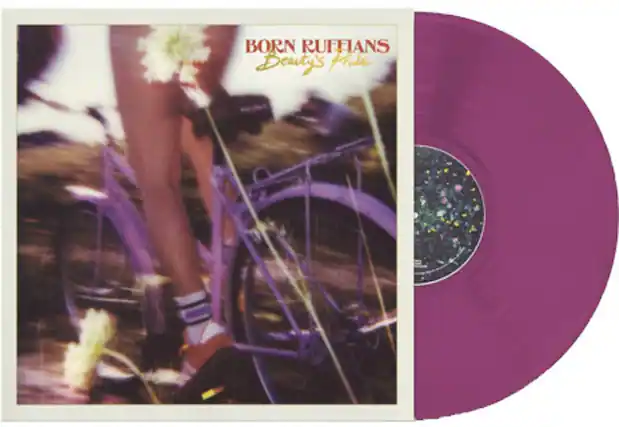 BORN RUFFIANS
Beauty's Pride