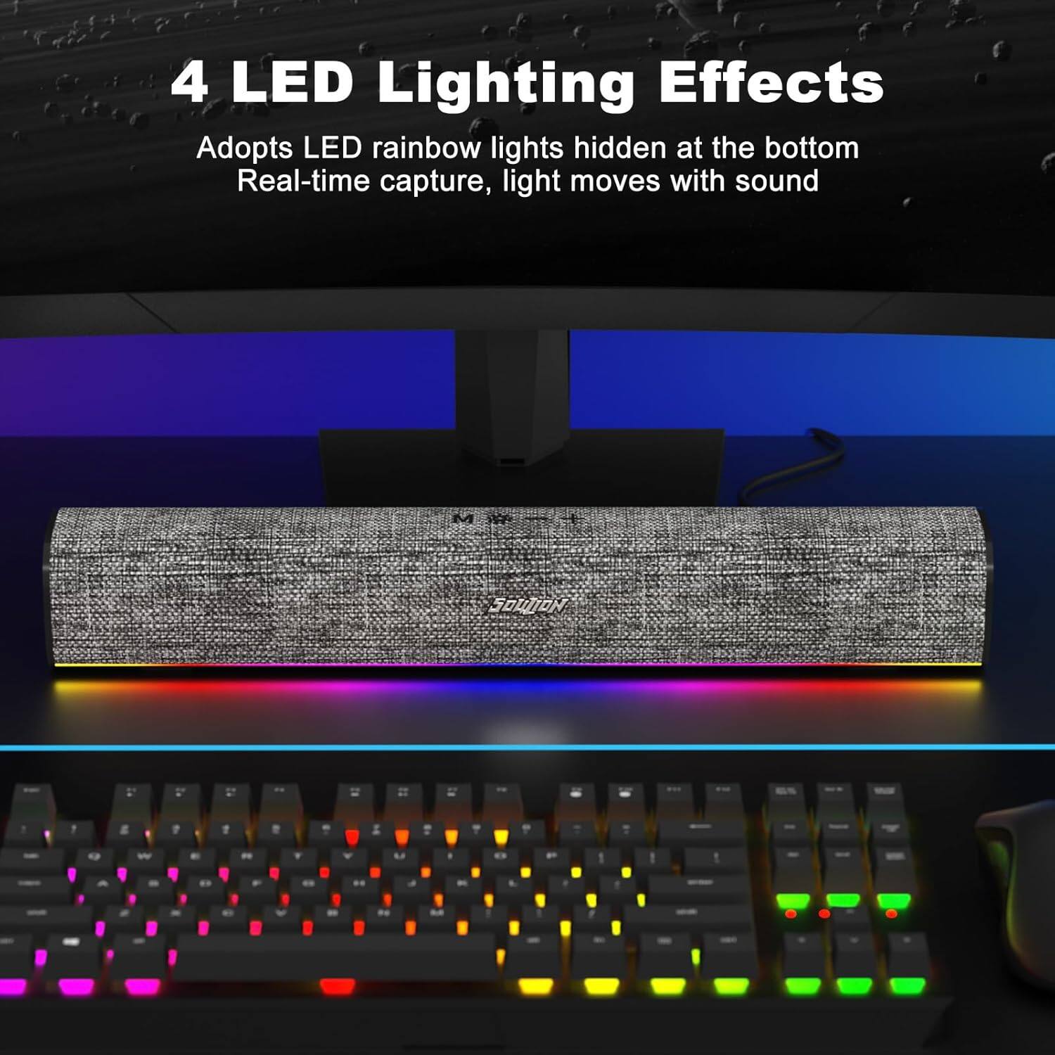 4 LED Lighting Effects  
Adopts LED rainbow lights hidden at the bottom  
Real-time capture, light moves with sound