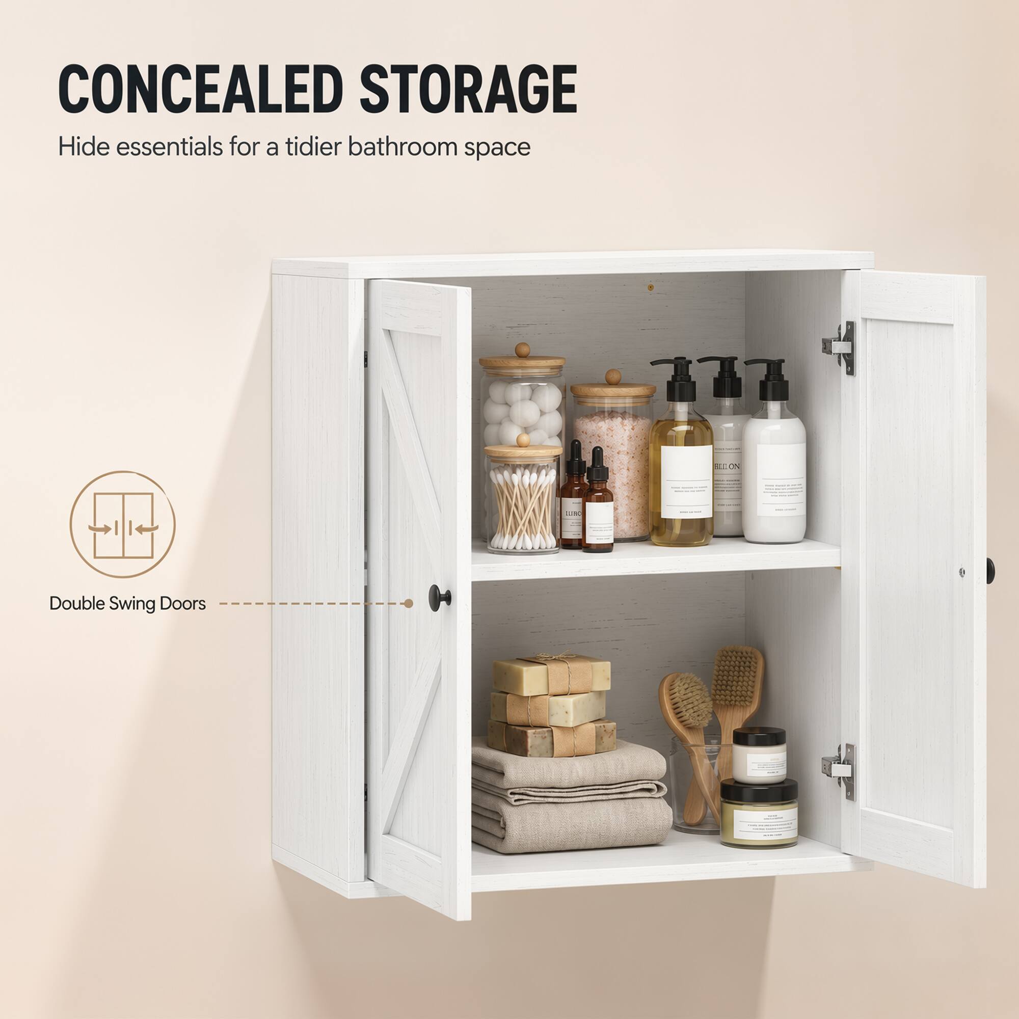 CONCEALED STORAGE  
Hide essentials for a tidier bathroom space  

Double Swing Doors