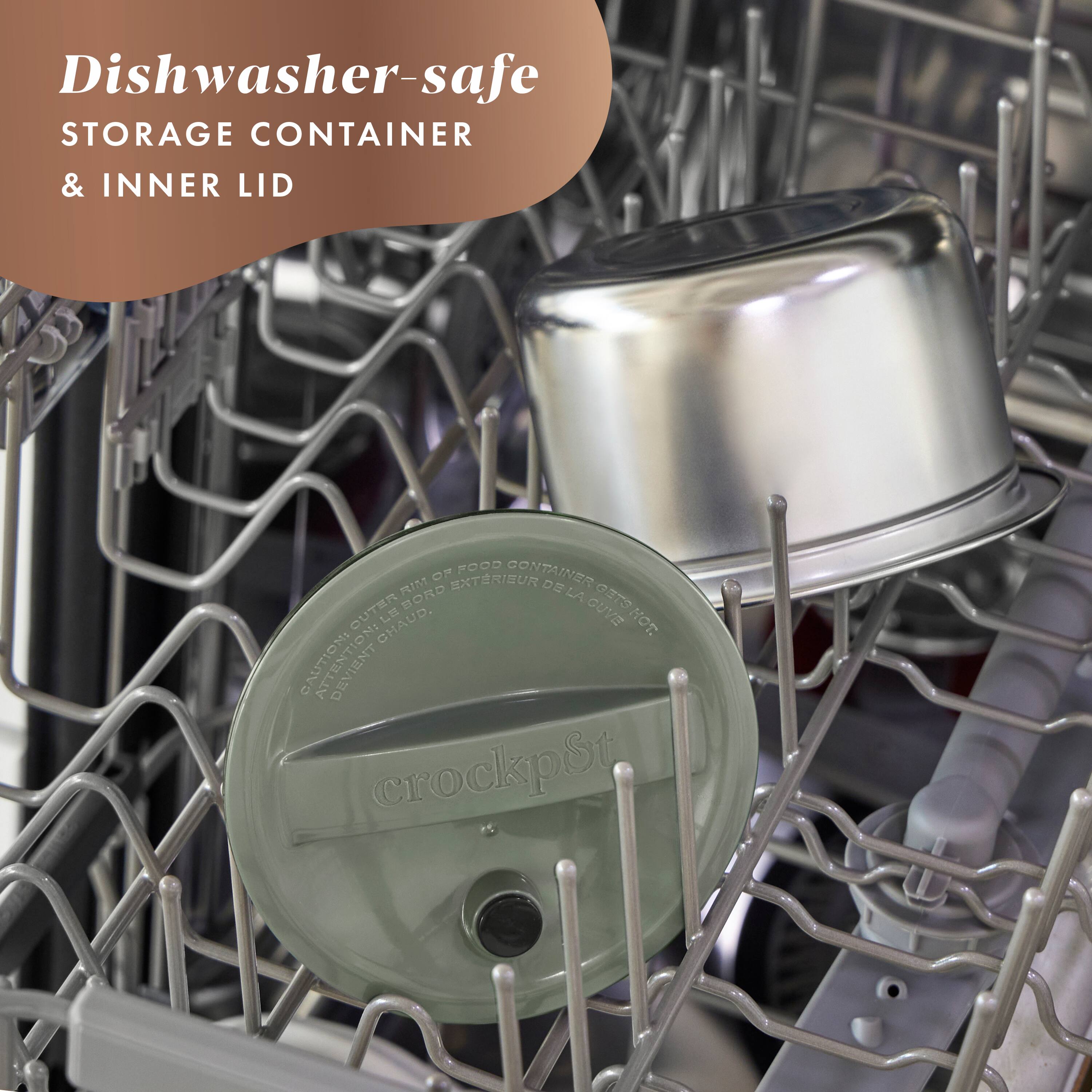 Dishwasher-safe STORAGE CONTAINER & INNER LID

CAUTION OUTER RIM OF FOOD CONTAINER GETS HOT

DEVIENT DE LA QUITE

crockpSt