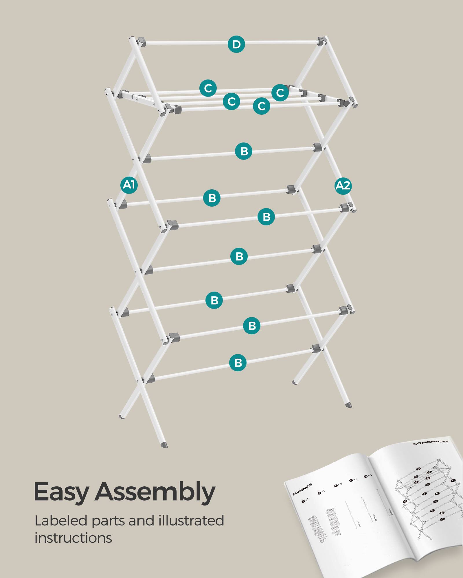 Easy Assembly  
Labeled parts and illustrated instructions