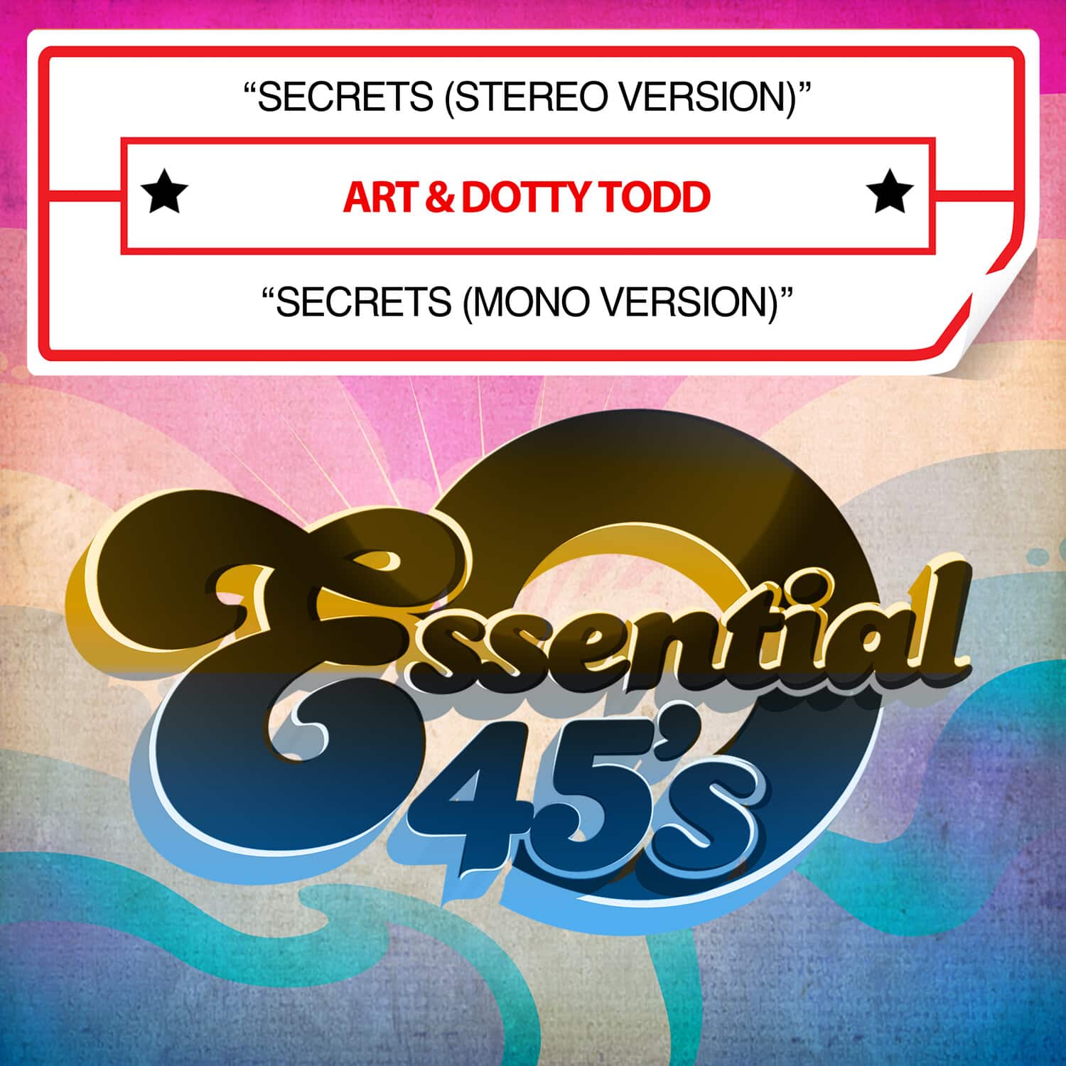 Todd,Art / Todd,Dotty - Secrets (Digital 45)  - COMPACT DISCS