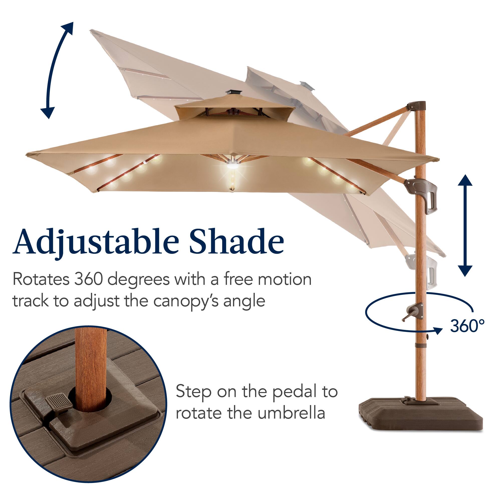 Adjustable Shade Rotates 360 degrees with a free motion track to adjust the canopy's angle. Step on the pedal to rotate the umbrella.