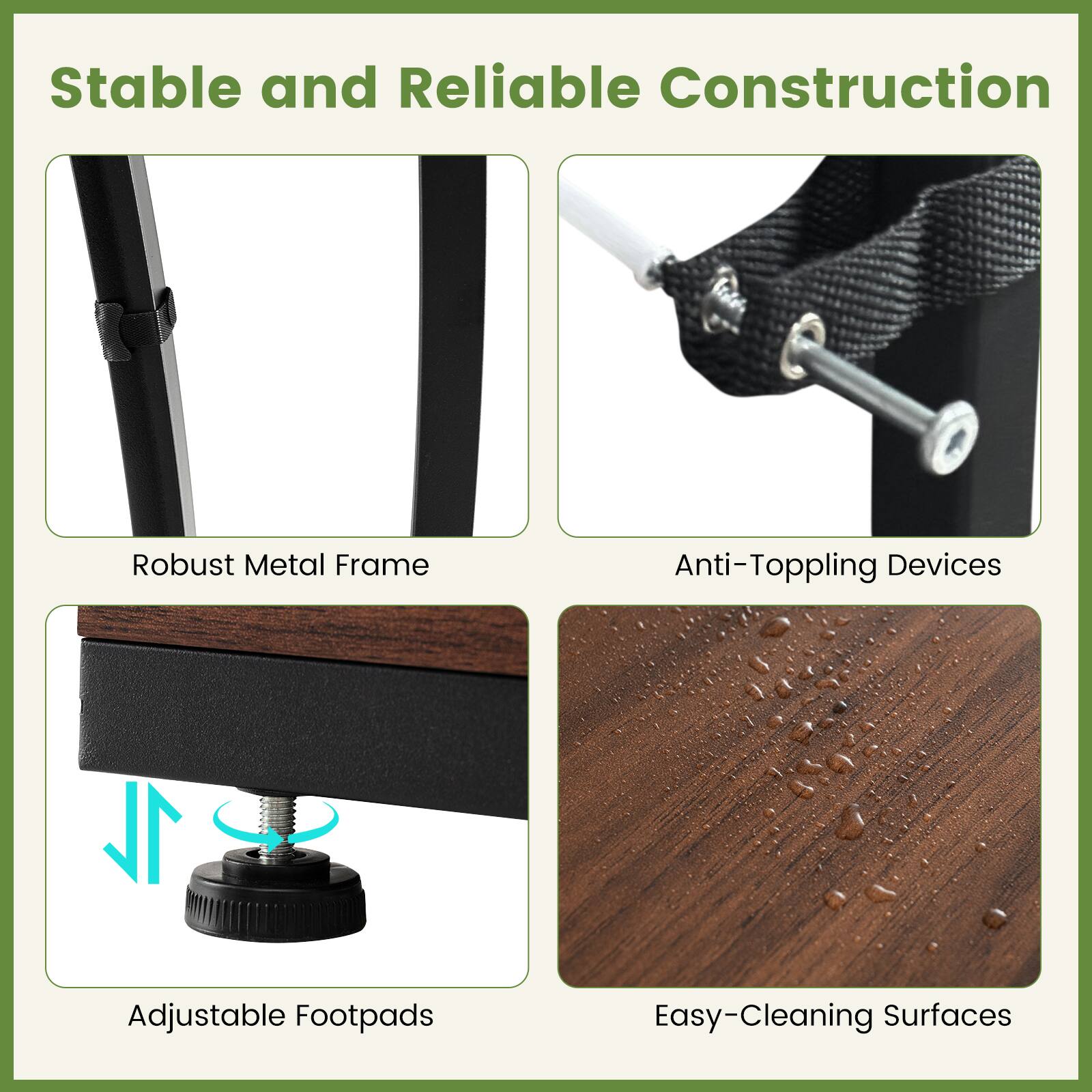 Stable and Reliable Construction

- Robust Metal Frame
- Anti-Toppling Devices
- Adjustable Footpads
- Easy-Cleaning Surfaces