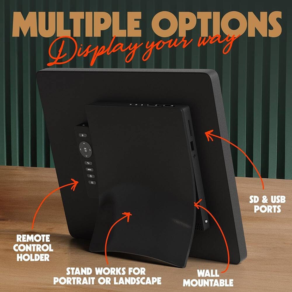 MULTIPLE OPTIONS  
Display your way  

- REMOTE CONTROL HOLDER  
- STAND WORKS FOR PORTRAIT OR LANDSCAPE  
- WALL MOUNTABLE  
- SD & USB PORTS