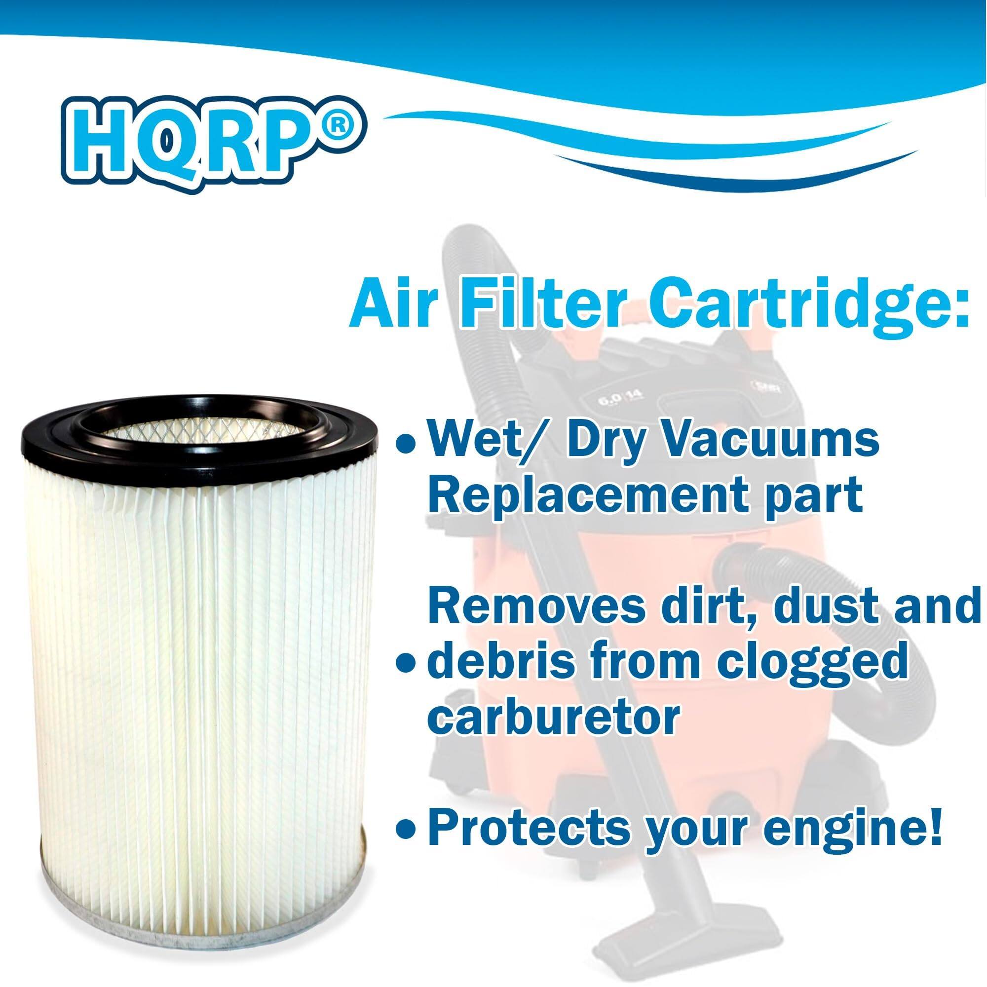 HQRP Air Filter Cartridge:  
- Wet/ Dry Vacuums Replacement part  
- Removes dirt, dust and debris from clogged carburetor  
- Protects your engine!