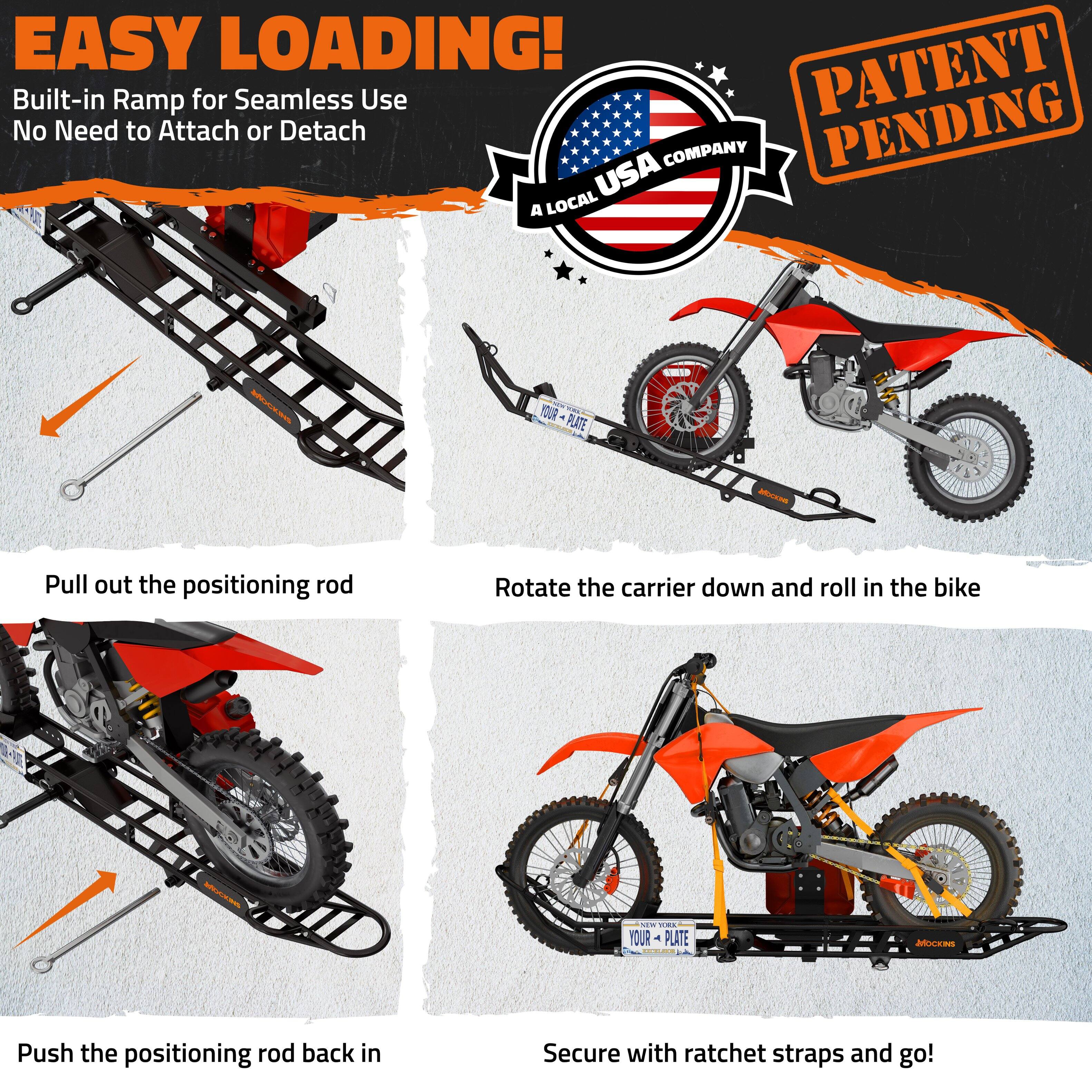 **EASY LOADING!**  
Built-in Ramp for Seamless Use  
No Need to Attach or Detach  

**PATENT PENDING**  

**A LOCAL USA COMPANY**  

1. Pull out the positioning rod  
2. Rotate the carrier down and roll in the bike  
3. Push the positioning rod back in  
4. Secure with ratchet straps and go!  

*YOUR PLATE*