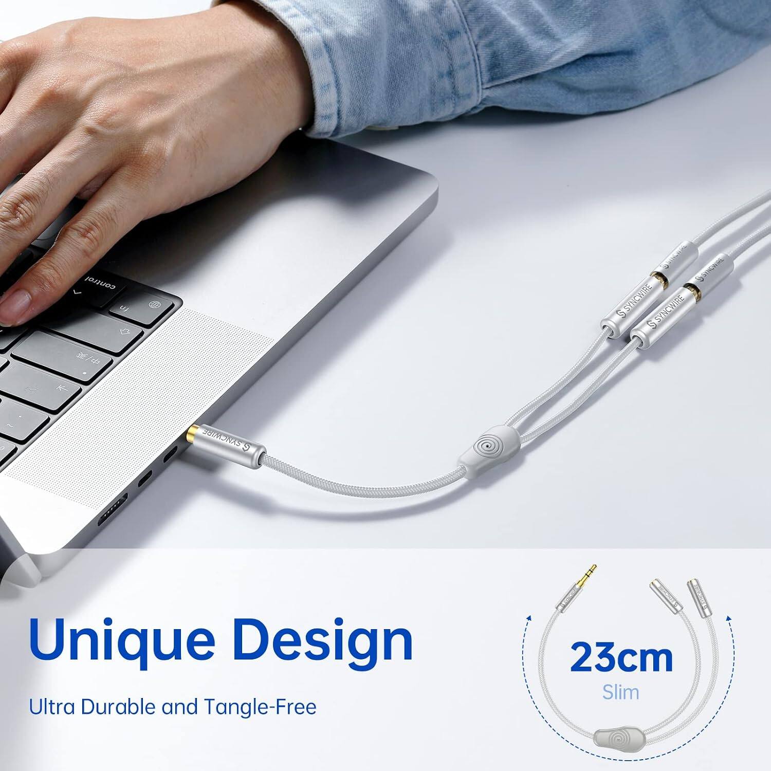 Unique Design  
Ultra Durable and Tangle-Free  
23cm Slim