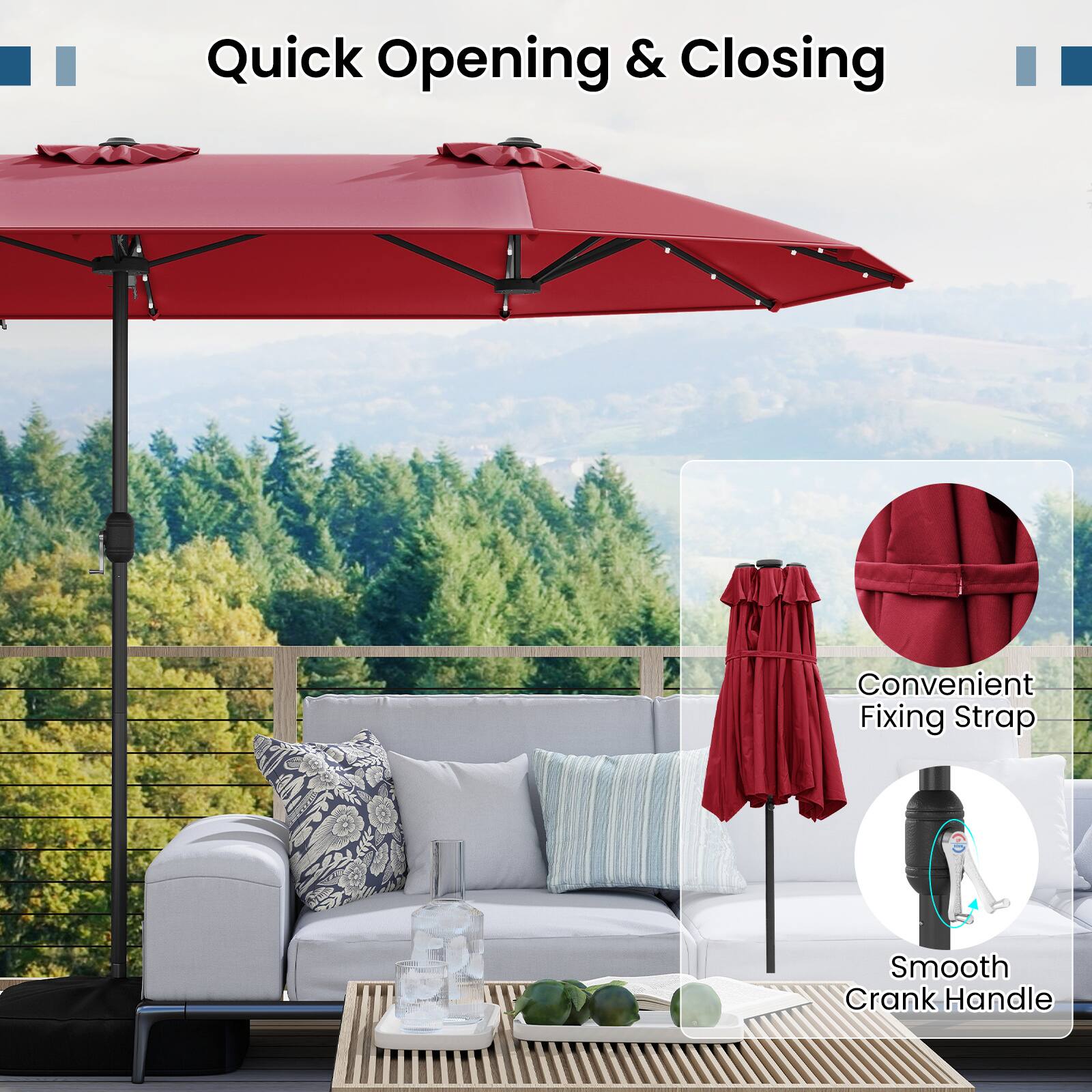 Quick Opening & Closing  
Convenient Fixing Strap  
Smooth Crank Handle