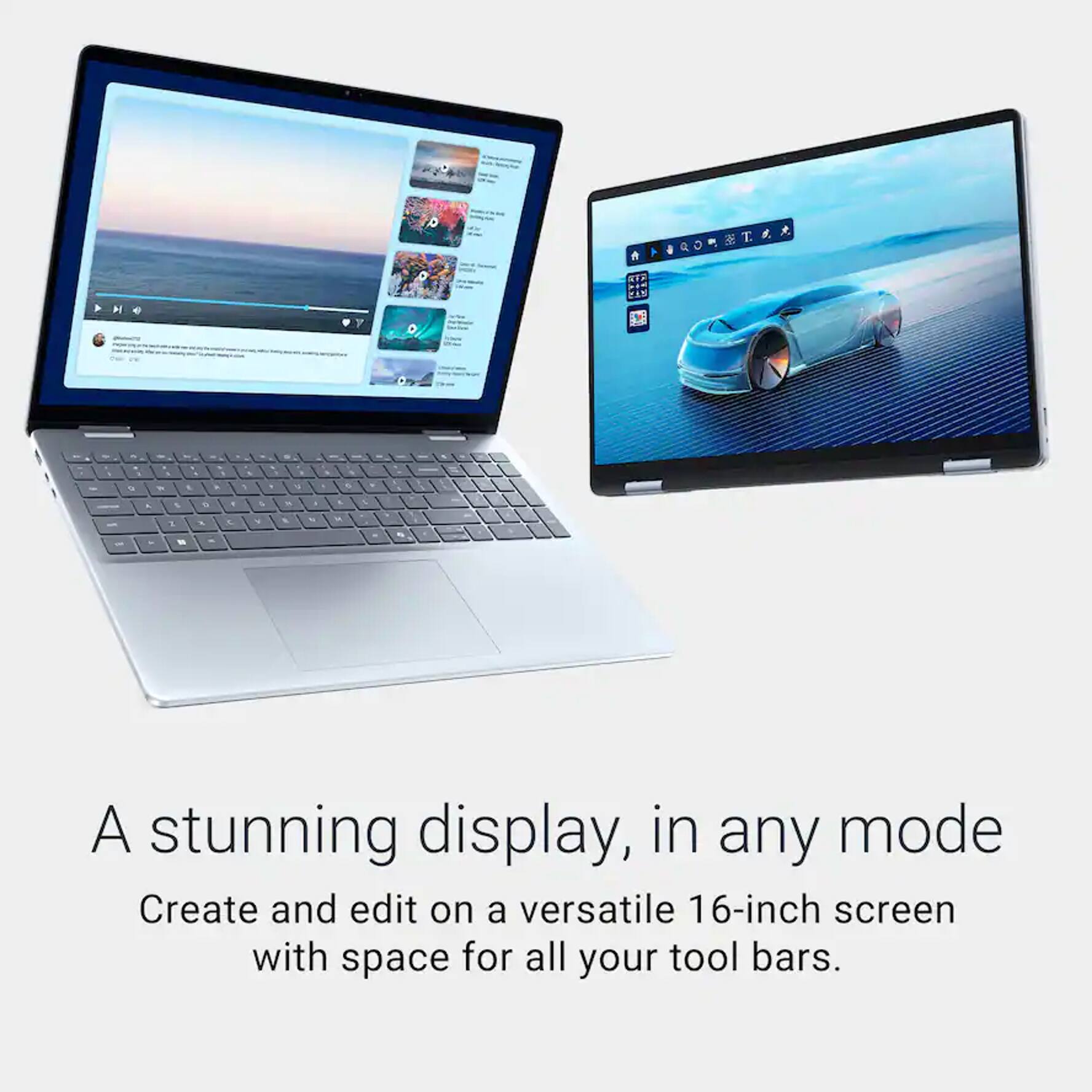 A stunning display, in any mode  
Create and edit on a versatile 16-inch screen with space for all your tool bars.