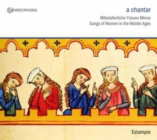 Estampie - Chantar: Song of Women in the Middle Ages   - COMPACT DISCS [CD] price history on PriceWatchPro