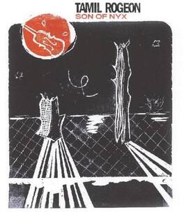 Tamil Rogeon - Son Of Nyx - VINYL LP