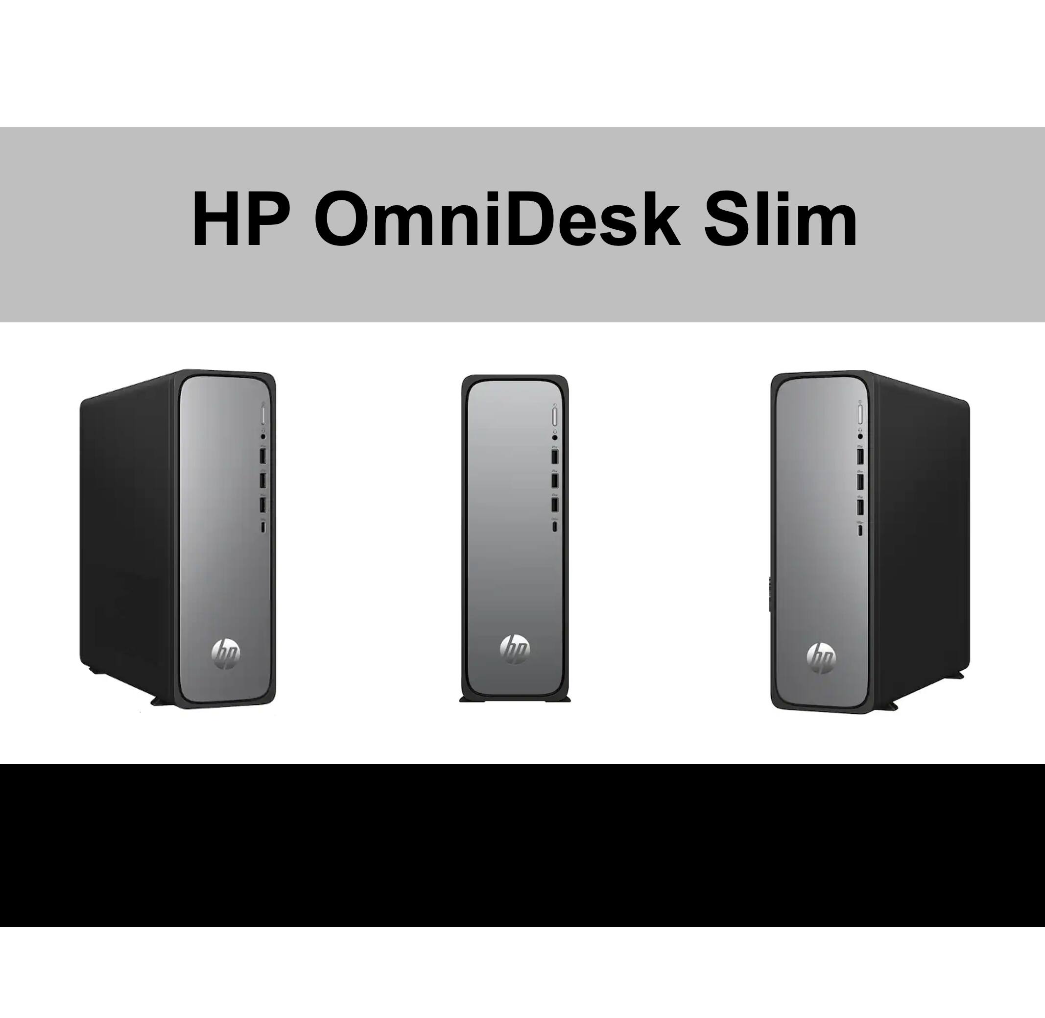 HP OmniDesk Slim